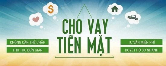 vay tiền nóng không cần thế chấp