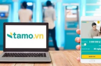 Tamo – Đơn vị cho vay online từ 5 triệu đến 20 triệu nhanh chóng